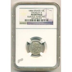 Straits Settlements Victoria 1884 Silver 10 Cents Crosslet 4 AU Details NGC
